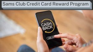 Sams-Club-Credit-Card-Reward-Program